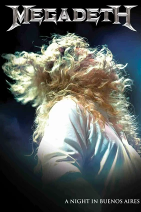 Megadeth - A Night In Buenos Aires