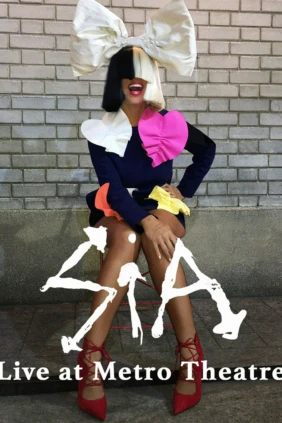 Sia - Live at The Metro Theatre