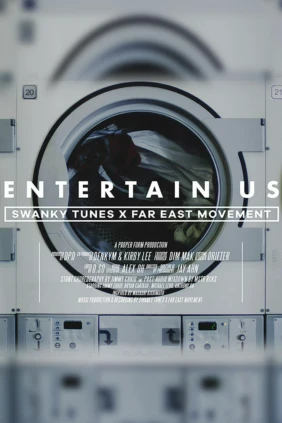 Swanky Tunes and Far East Movement. Entertain Us