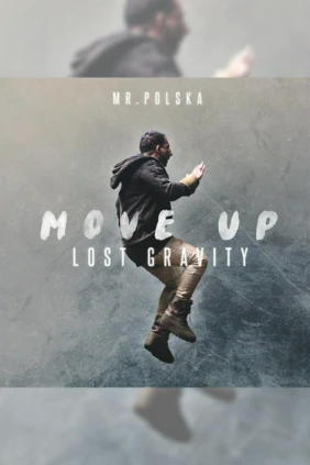 Mr. Polska. Move Up (Lost Gravity)