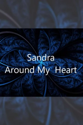 Sandra Around My Heart (Remix '99)