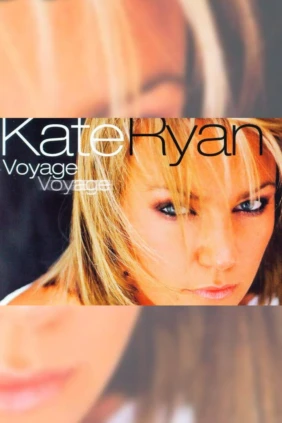 Kate Ryan. Voyage Voyage