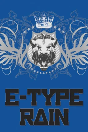 E-Type. Rain (Clubstar Remix)