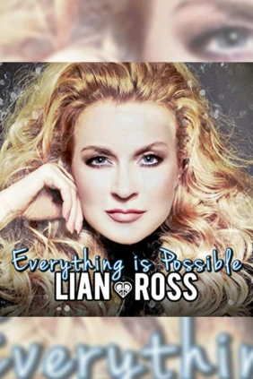 Lian Ross Everything Is Possible