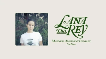 Lana Del Rey. Mariners Apartment Complex