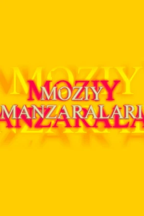 Moziy manzaralari