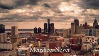 Menshee. Never