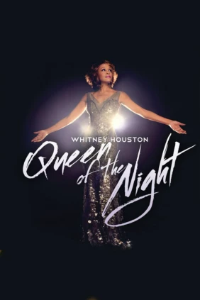 Whitney Houston. Queen of the Night