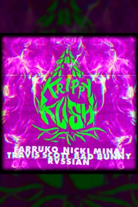 Farruko, Nicki Minaj, Travis Scott. Krippy Kush (Remix) ft. Bad Bunny, Rvssian