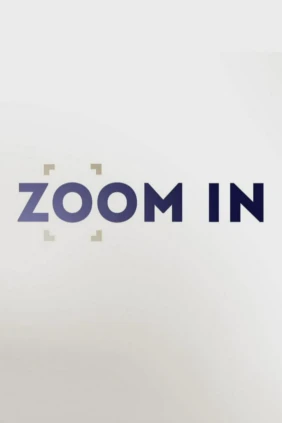 Zoom In