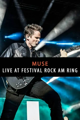 Muse - Live at Festival Rock Am Ring