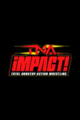 Турнир по профессиональному реслингу. Impact Wrestling