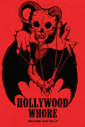 Machine Gun Kelly. Hollywood Whore
