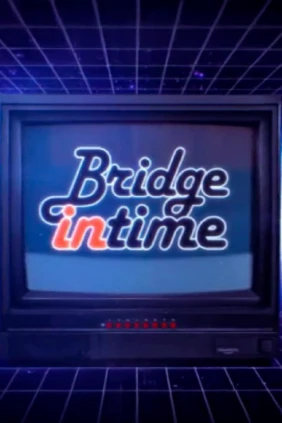 Bridge in time