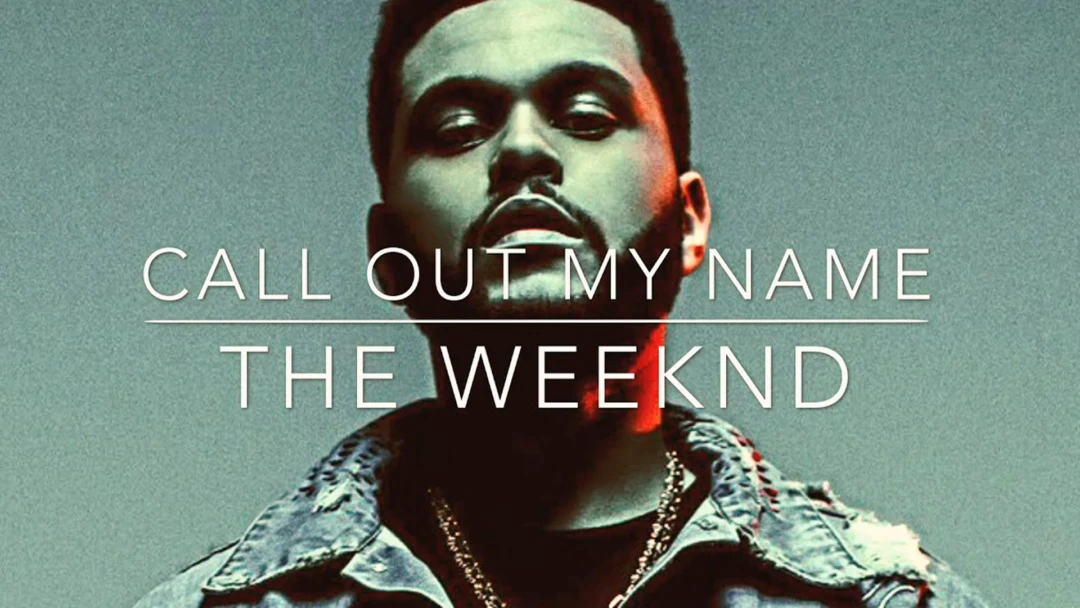 Передача The Weeknd. Call Out My Name
