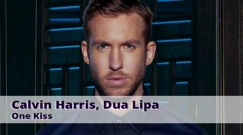 Calvin Harris, Dua Lipa. One Kiss