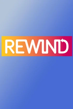 Rewind