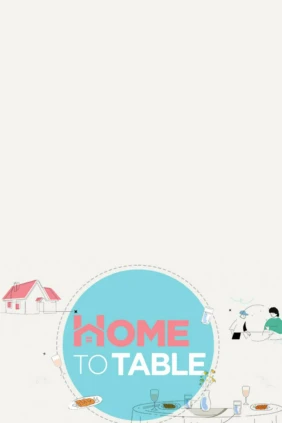 Home to table