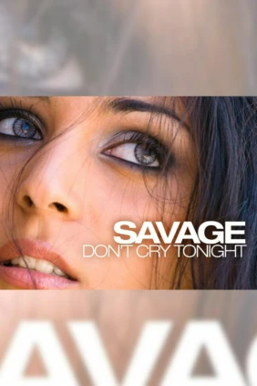 Savage. Don't Cry Tonight (Ravel Retro Remix)