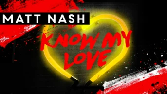 Matt Nash. Know My Love
