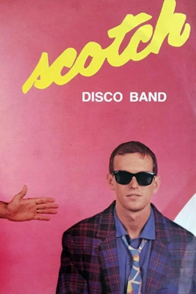 Scotch. Disco Band