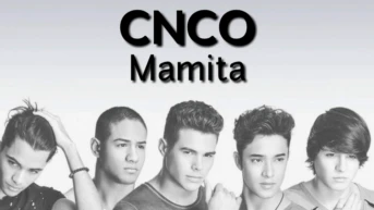 CNCO. Mamita