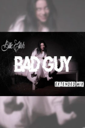 Billie Eilish - Bad Guy