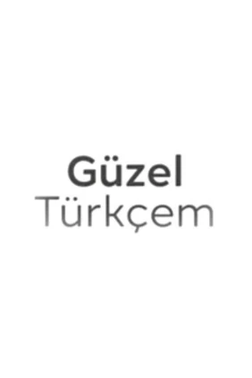 Güzel Türkçem