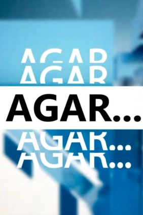 Agar…
