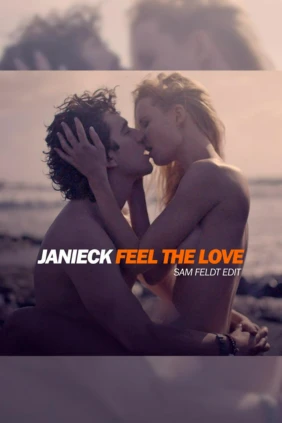 Janieck. Feel The Love (Sam Feldt Edit)