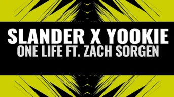 SLANDER and YOOKiE feat. Zach Sorgen. One Life