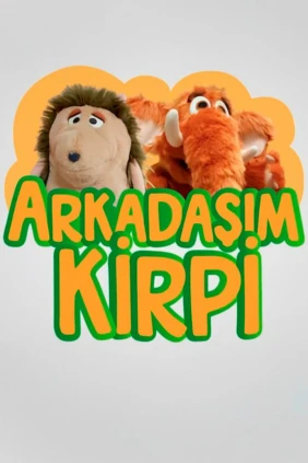 Arkadaşım Kirpi