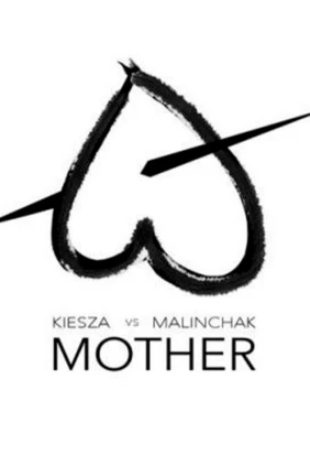 Kiesza vs Malinchak. Mother (featuring Kai Greene)