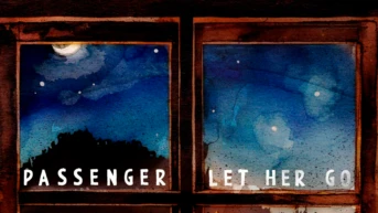 Passenger. Let Her Go