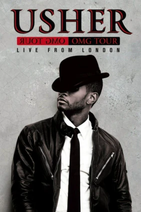 Usher: OMG Tour. Live From London
