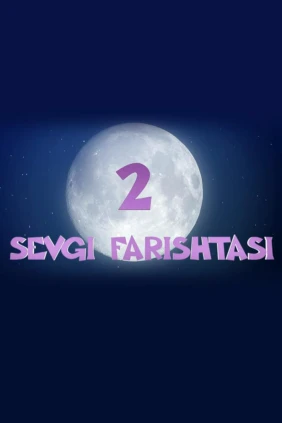 Sevgi farishtasi 2