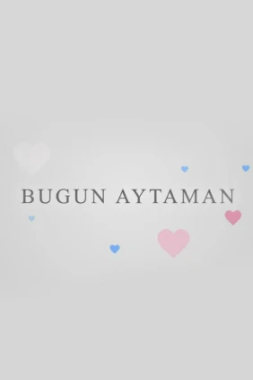 Bugun aytaman