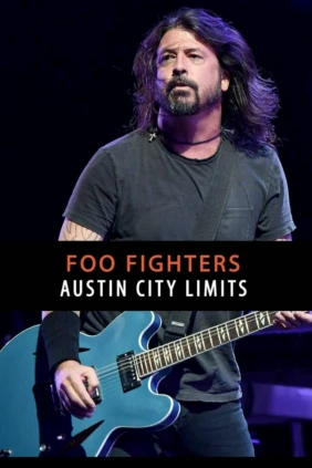 Foo Fighters - Austin City Limits