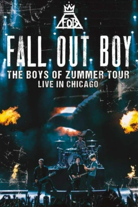 Fall Out Boy: Boys of Zummer - Live In Chicago
