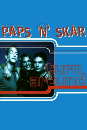 Paps'N'Skar. Turn Around (Eurospeed Short Mix)