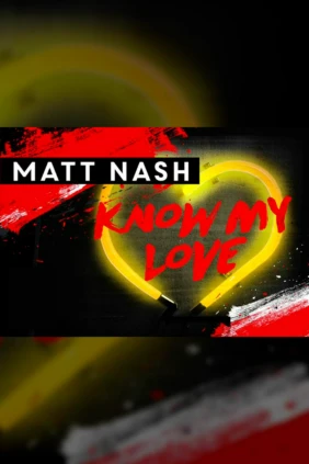 Matt Nash. Know My Love