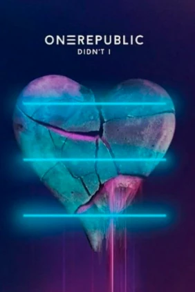 OneRepublic. Didn’t I
