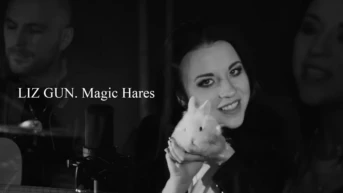 LIZ GUN. Magic Hares