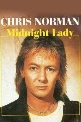 Chris Norman. Midnight Lady
