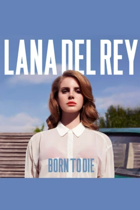 Lana Del Rey Born To Die