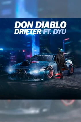 Don Diablo. Drifter ft DYU